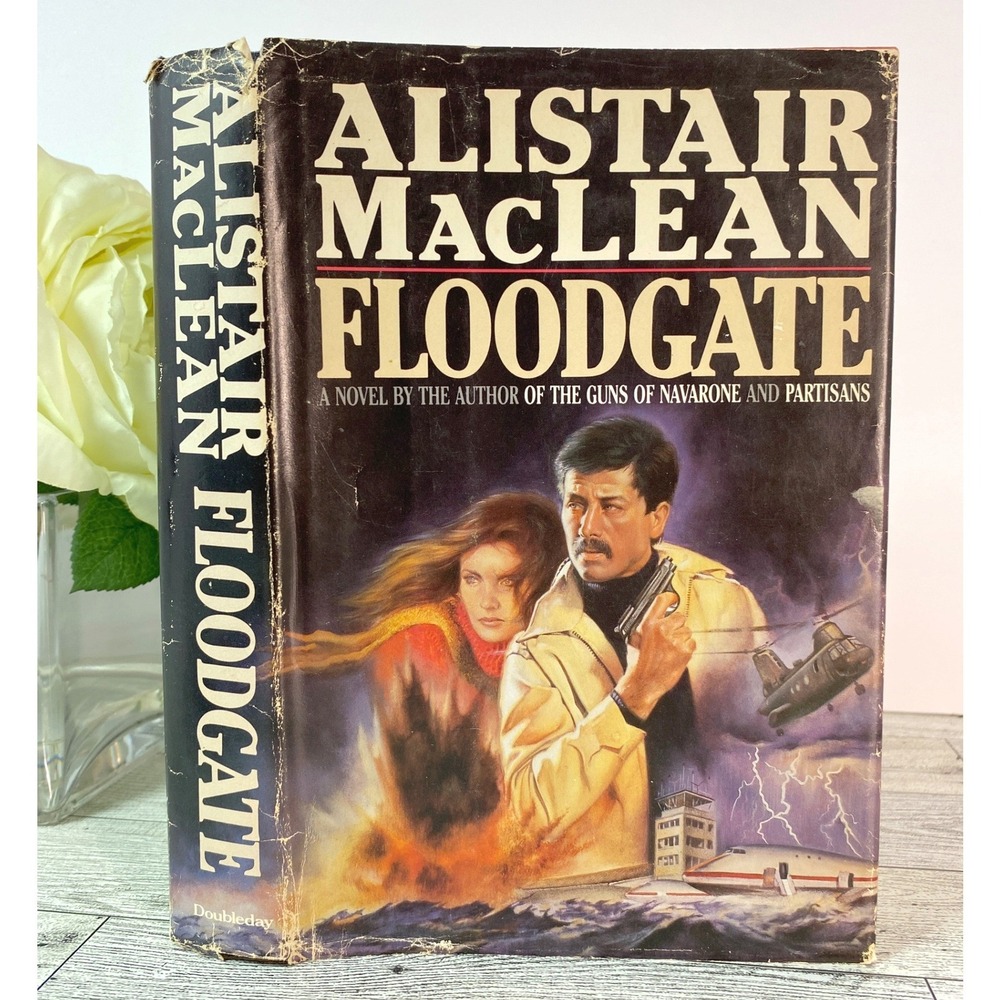 Floodgate‎ Alistair MacLean 1984 Hardcover Dust Jacket First Edition Thriller